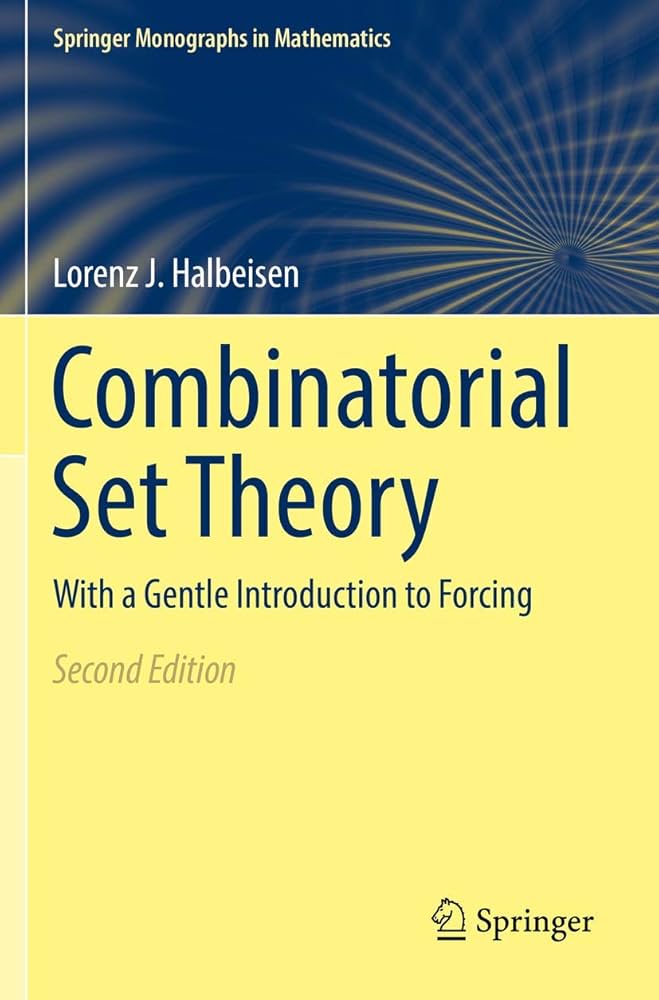 Combinatorial Set Theory by Lorenz J. Halbeisen Cover